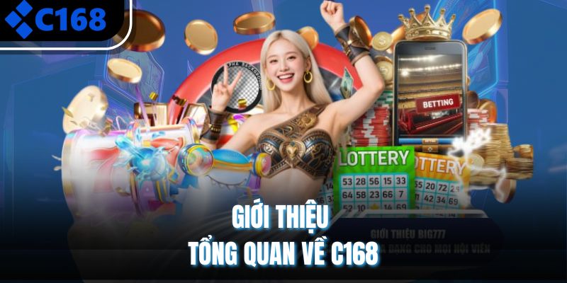 Giới thiệu tổng quan về C168