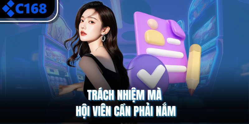 Trách nhiệm mà hội viên cần phải nắm