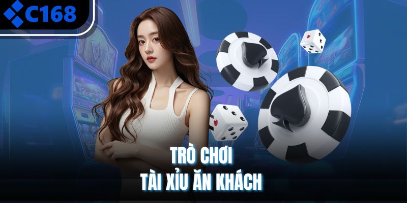 Trò chơi tài xỉu ăn khách
